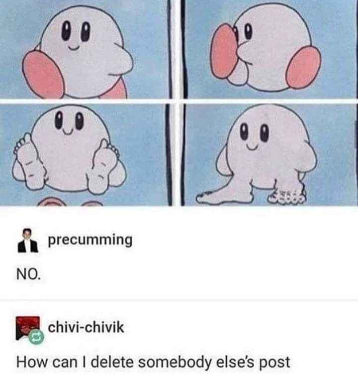Kirby taking off each shoe to let their giant feet air out and someone wanting to delete the post