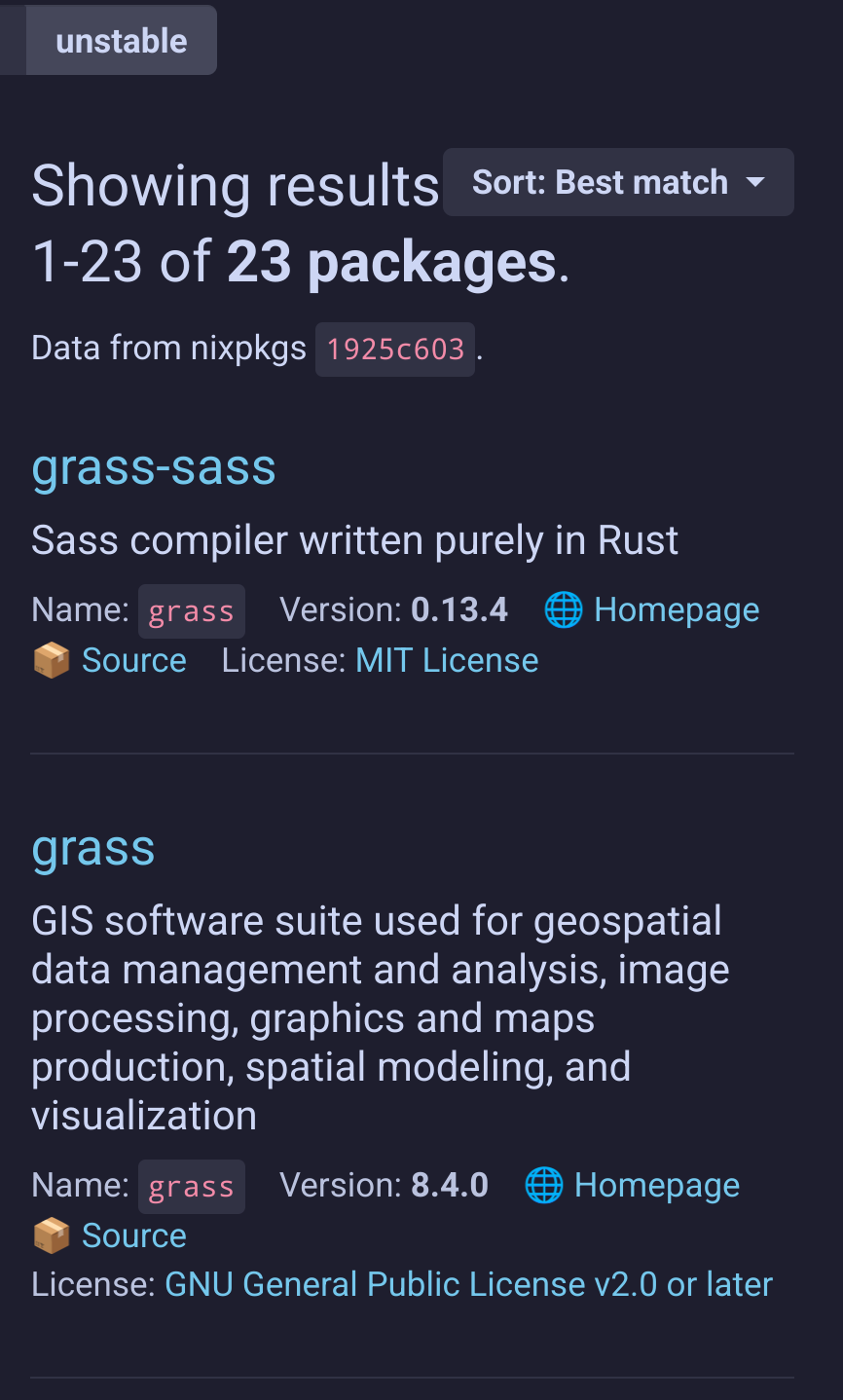 nixpkgs package search 

grass the sass compiler
and
grass the GIS software suite 