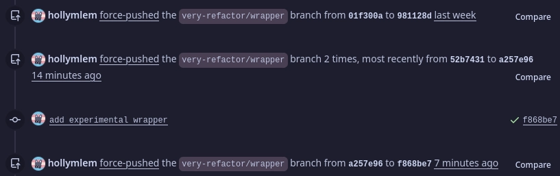 i force pushed last week, then twice 14 minutes ago, then again 7 minutes ago

the message of the one commit of the pr is "add experimental wrapper"