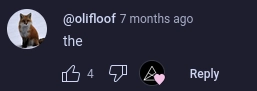 comment by me

it has 4 likes and was hearted by the video creator, abstract 64

the