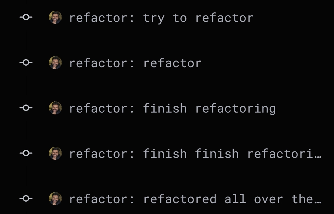 a series of git commits by hammy

refactor: try to refactor

refactor: refactor

refactor: finish refactoring

refactor: finish finish refactoring

refactor: refactored all over the place