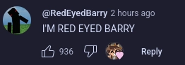 comment by RedEyedBarry

I'M RED EYED BARRY
