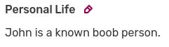 Personal Life

John is a known boob person.